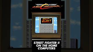 Street Fighter II on the Micro Home Computers (Here Comes A New Challenger)