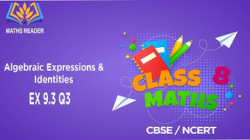Class 8 - EX 9.3 Q3 Algebraic Expressions & Identities //NCERT  Maths Chapter 9  // CBSE