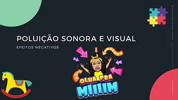 O que é poluição ambiental poluição sonora é poluição visual?