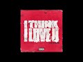 Kb mike  i think i love u official audio