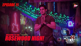 Welcome To The Rosewood High! - Puncch Beat Episode 11 Harshita Gaur, Krishna Kaul, Priyank Sharma