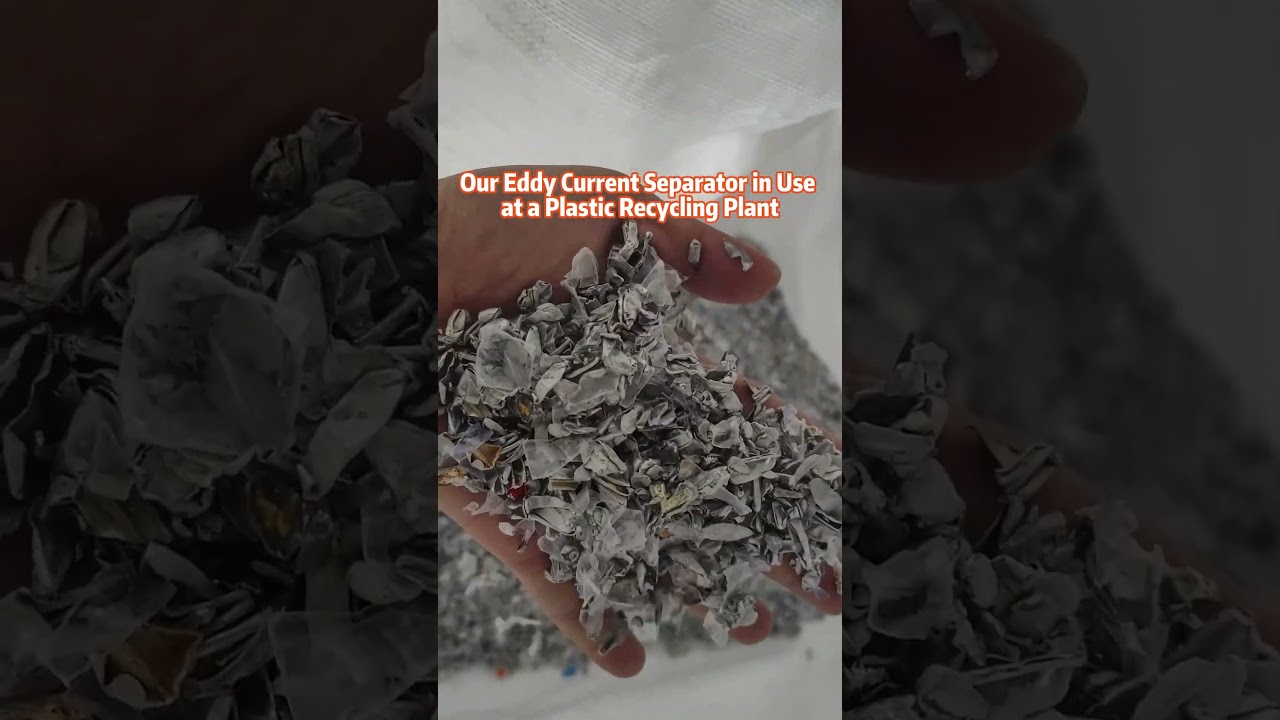 Our Eddy Current Separator in Use at a Plastic Recycling Plant