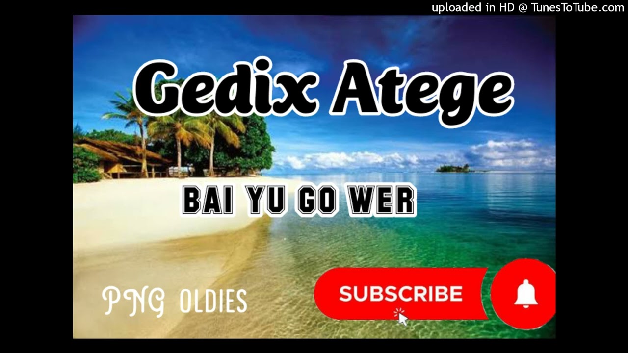 BAI_YU_GO_WER_-_GEDIX_ATEGE_(48K)
