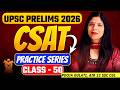Free UPSC CSAT Classes | 50 of 100 | Most Important UPSC Questions | UPSC Prelims CSAT 2026