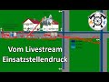 Livestream Drücke an der Einsatzstelle