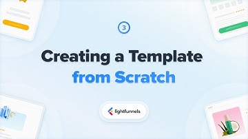 3. Creating a Template from Scratch