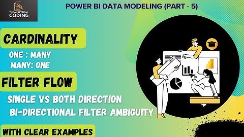 Cross filter direction & Cardinality in Power Bi relationships|Filter flow| Bidirectional ambiguity