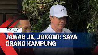Jawab Pernyataan JK, Jokowi: Saya Bukan Siapa-Siapa, Saya Orang Kampung