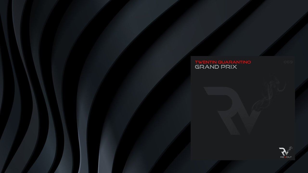 Twentin Quarantino - Grand Prix (Original Mix)
