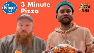 Kroger 3 Minute Pizza Review || Pizza Time Reviews