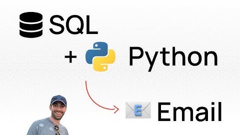 How to build and send email with Python and SQL
