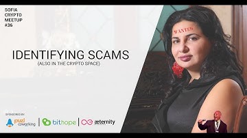 Sofia Crypto Meetup #36 - Identifying Scams