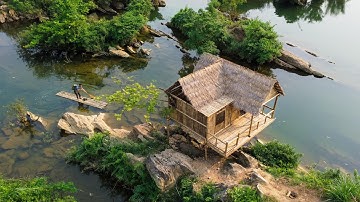 365 days to build a bamboo house with a grass roof on a dangerous cliff next to a big river