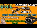 Galaxy Watch Active 2 - Battery Life Test | 4 Different Setting | Shocking Result | Malayalam Review