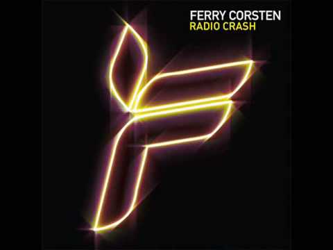 ferry corsten radio crash