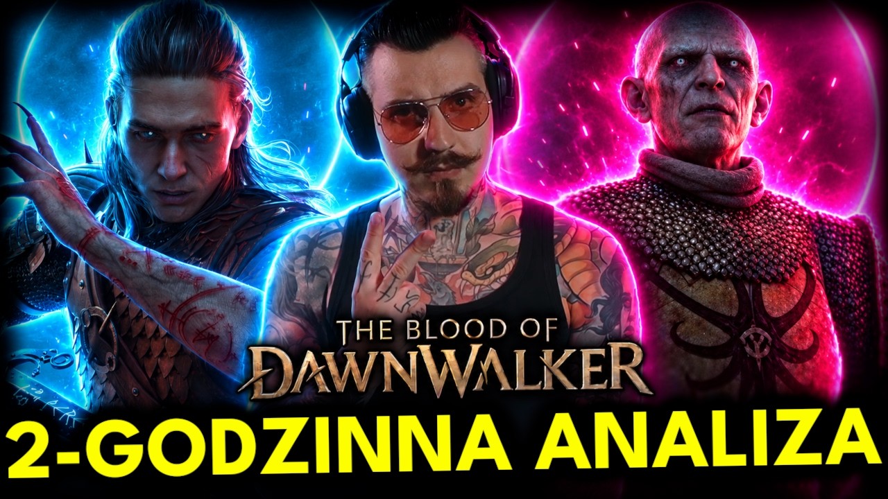 The Blood of Dawnwalker - Poważna Analiza