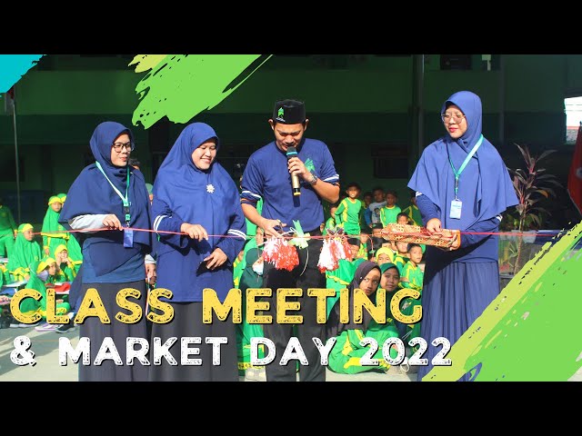 CLASS MEETING u0026 MARKET DAY 2022 || AL-BAYANI ISLAMIC SCHOOL class=