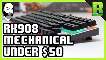 Cheap Rgb Mechanical Gaming Keyboard | RK908 Review