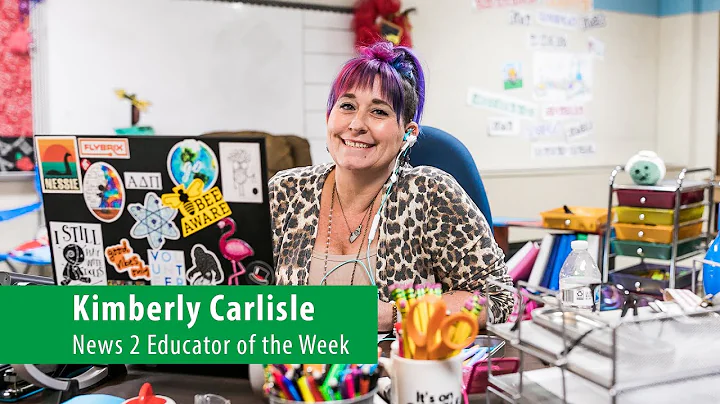 Kimberly Carlisle News 2 Educator of the Week