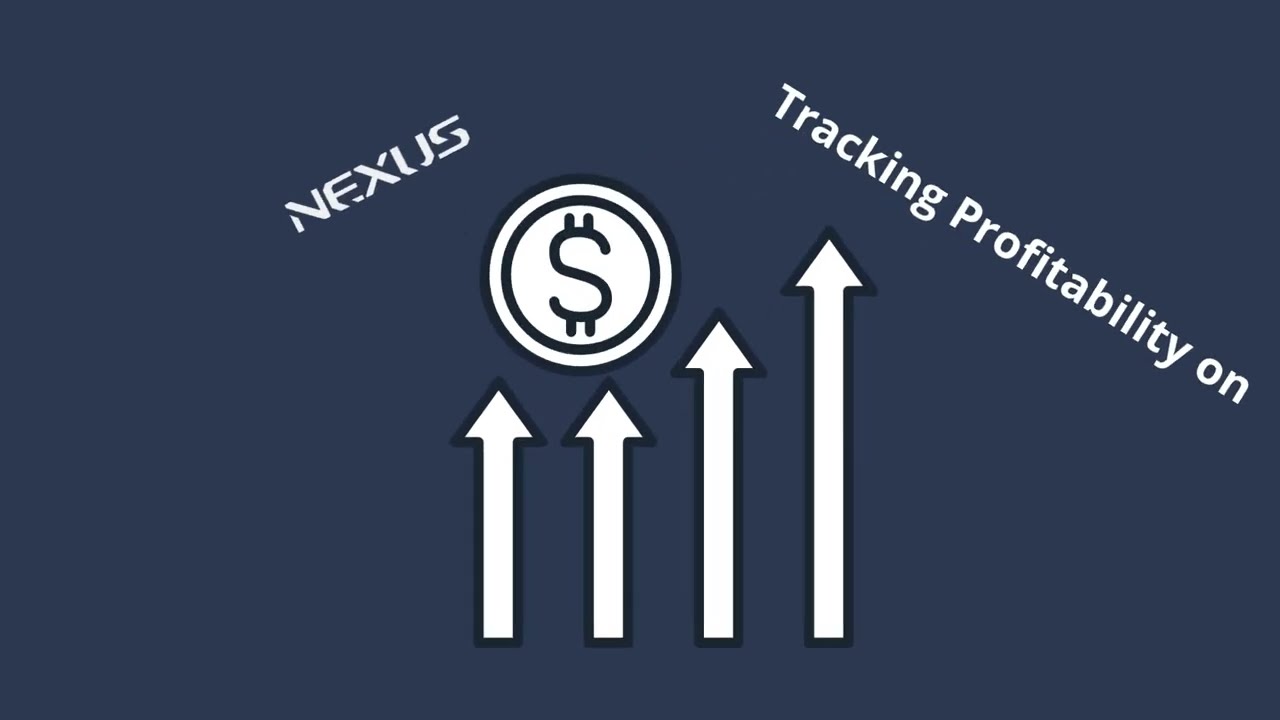 Tracking Profitability on Nexus