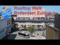 Rooftop Walk Rotterdam Zuidplein Bus &amp; Metro