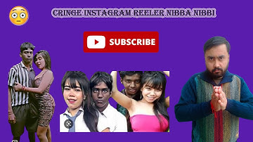 CRINGE INSTAGRAM REELER NIBBA NIBBI|| VISHESH TYAGI