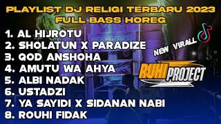 DJ RELIGI SHOLAWAT FULL ALBUM 2023 SLOW BASS | Keroncong Bwi • Hadroh • Jaranan Dor • Sakera