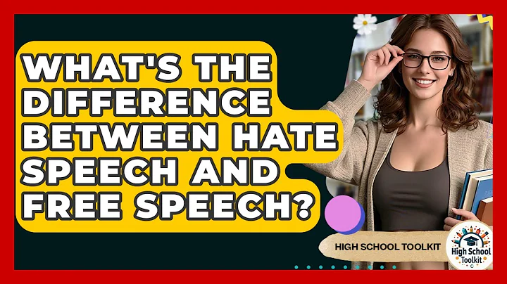 What's The Difference Between Hate Speech And Free Speech? - High School Toolkit