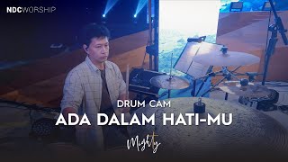NDC Worship - Ada dalam Hati-Mu (Drum Cam)