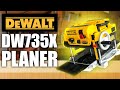 DeWalt DW735x Planer Unboxing and Review