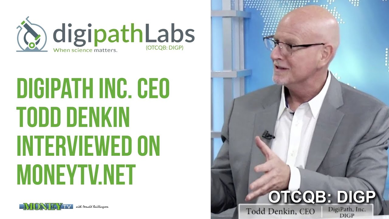 Money TV Episode 1 with Todd Denkin, CEO of Digipath, Inc (DIGP)