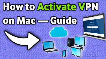 VPN activeren op Mac - Stapsgewijze installatiehandleiding