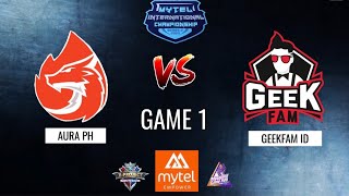 AURA PH VS GEEKFAM INDO GAME 1 | MYTEL INTERNATIONAL CHAMPIONSHIP |  MLBB screenshot 1