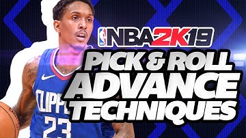 NBA 2K19 Pick & Roll ADVANCED Tips & Tutorial | MASTER the Pick & Roll!