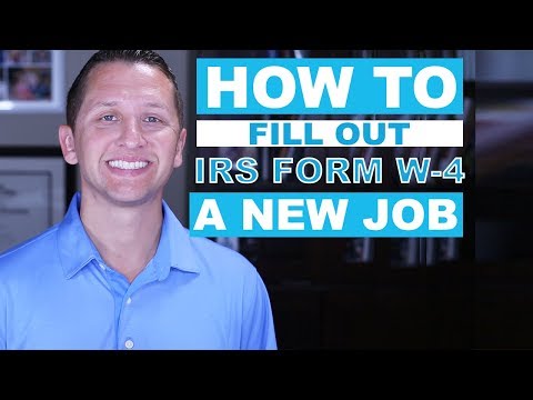 How to Fill Out IRS FORM W-4 for A NEW JOB