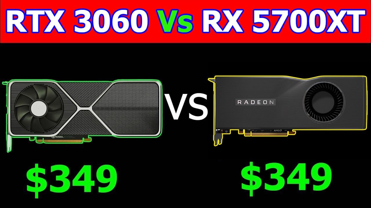 RX 5700xt vs RTX 3060. RX 5700 XT vs RX 5700. 6700xt vs 3060ti. 3060 5700xt