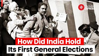 Explained: How India Pulled Off Its First General Election
