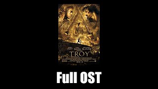 Troy (2004) - Full Official Soundtrack