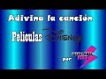 Adivina la canción - Nivel: PELÍCULAS DISNEY | SISTERS POWER