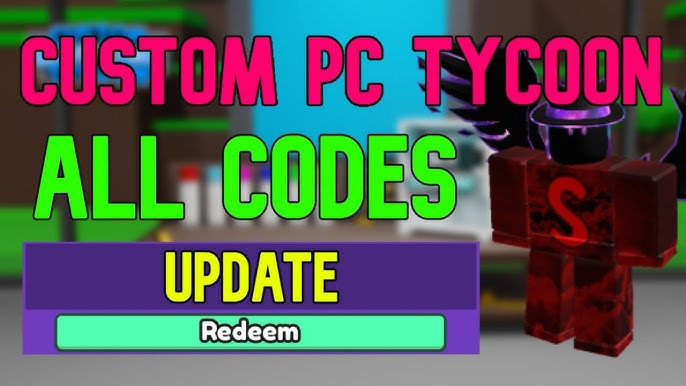 Roblox Custom PC Tycoon Codes (December 2023)