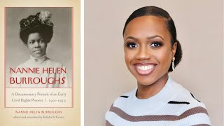 Nannie Helen Burroughs: A Documentary Portrait of an Early Civil Rights Pioneer with Kelisha Graves