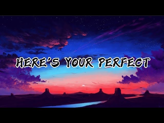 Here's your perfect || Jamie Miller (lyrics) #JamieMiller #LYRICSZONE class=