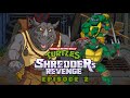 TEENAGE MUTANT NINJA TURTLES: shredder&#39;s revenge 2022 Episode 2 gameplay