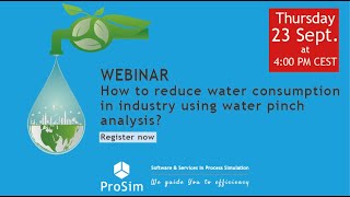 Webinar: How to reduce water consumption in industry using water pinch analysis?