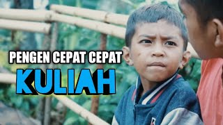 MAU KULIAH||BOCAH KORSLET||UNIKAMA