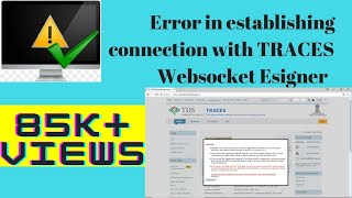 {Solved} Error in establishing connection with TRACES Websocket Esigner (in Hindi)