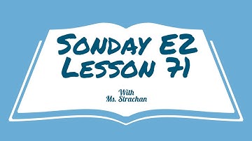 Sonday Lesson 71