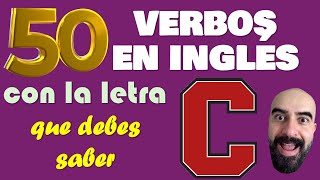 50 Verbos mas usados del Inglés con la letra C // los tienes que conocer by Alejo Lopera Inglés 1,995 views 1 month ago 2 minutes, 50 seconds