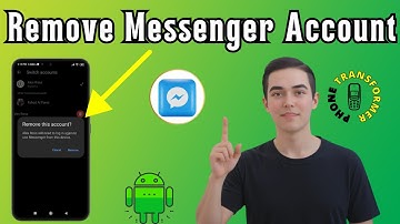 How To Remove Accounts From Facebook Messenger - Full Guide