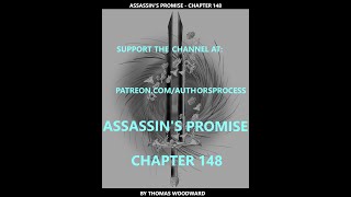 Assassin's Promise - Chapter 148 - by Thomas Woodward - Epic Fantasy Novel